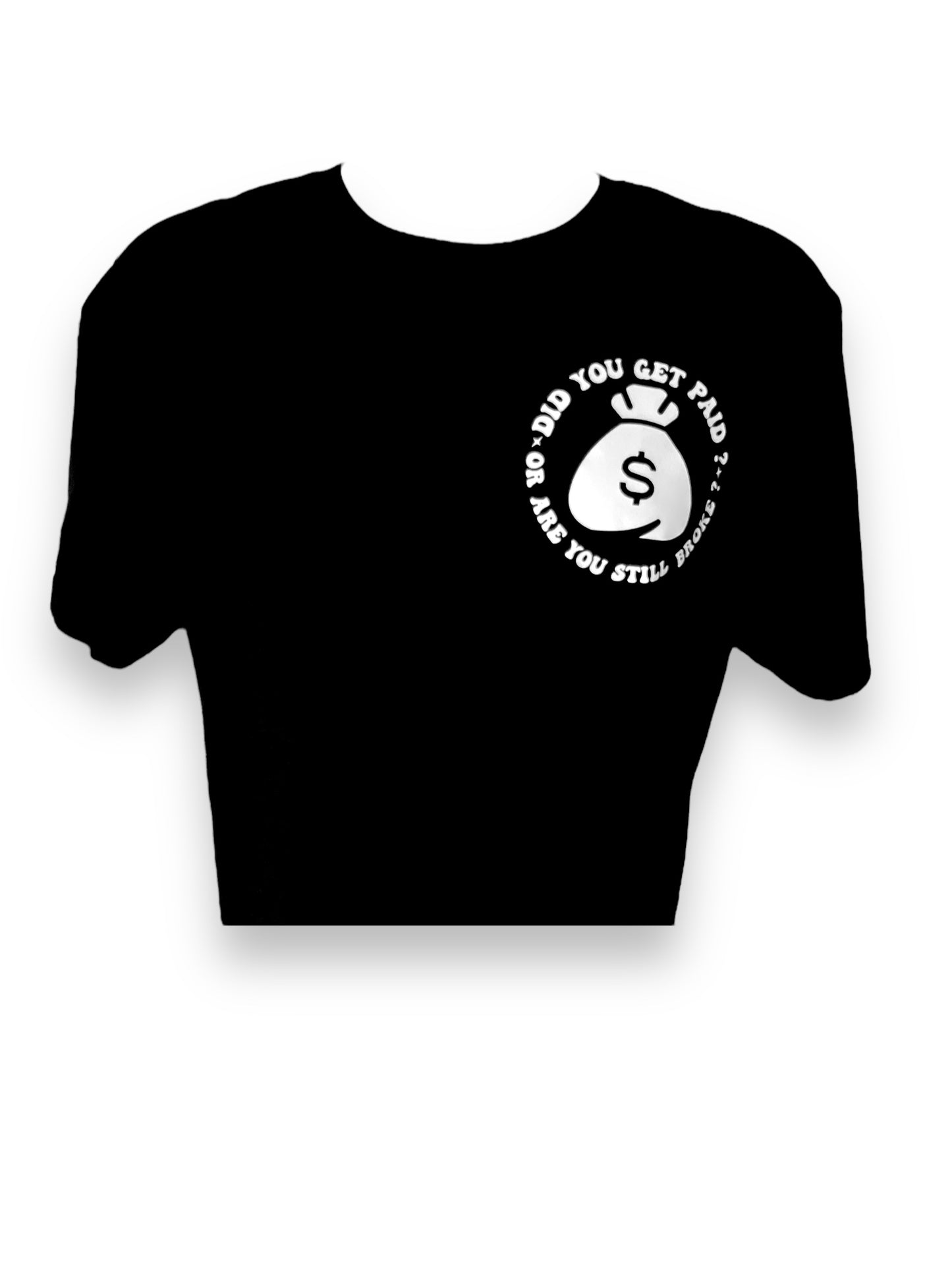 Did You Get Paid?